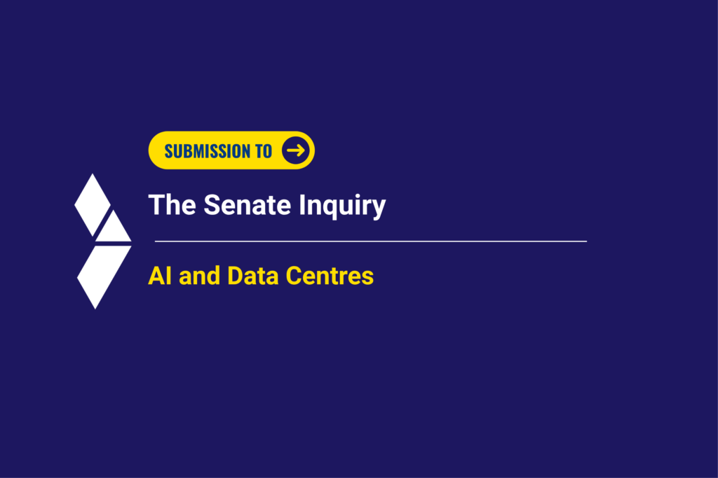 Submission to the Senate Inquiry on AI and Data Centres